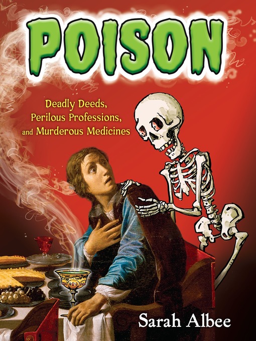 Title details for Poison by Sarah Albee - Available